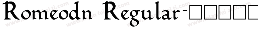 Romeodn Regular字体转换